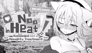 ¡Nao en Celo! ~El Travieso Tratamiento de la Chica Kemomimi~