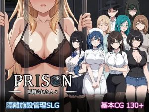 Prison: Los Aislados